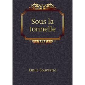 

Книга Sous la tonnelle