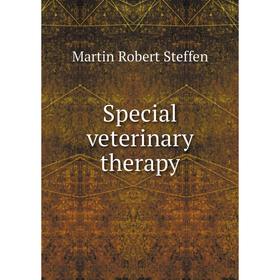 

Книга Special veterinary therapy