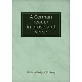 

Книга A German reader in prose and verse