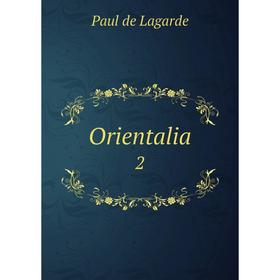 

Книга Orientalia2