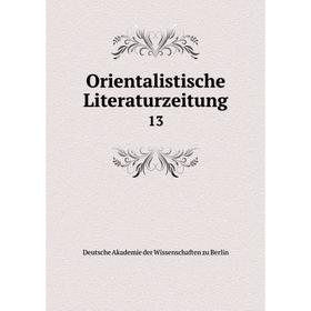 

Книга Orientalistische Literaturzeitung 13