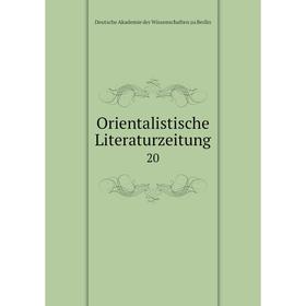 

Книга Orientalistische Literaturzeitung 20
