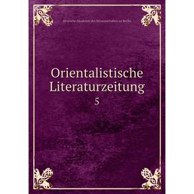 

Книга Orientalistische Literaturzeitung 5
