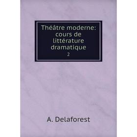 

Книга Théâtre moderne: cours de littérature dramatique2