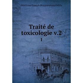 

Книга Traité de toxicologie v.21