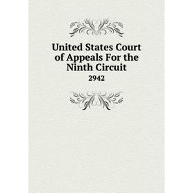 

Книга United States Court of Appeals For the Ninth Circuit 2942