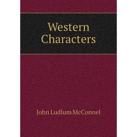 

Книга Western Characters