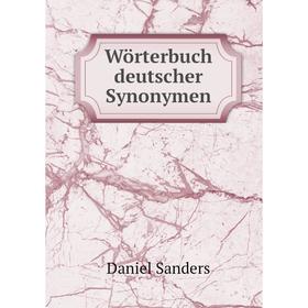 

Книга Wörterbuch deutscher Synonymen