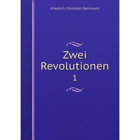 

Книга Zwei Revolutionen1