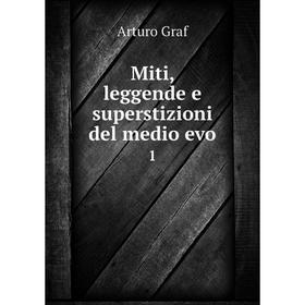 

Книга Miti, leggende e superstizioni del medio evo 1