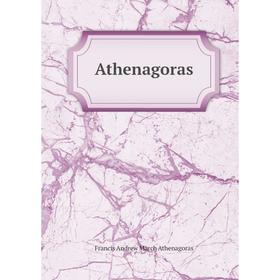 

Книга Athenagoras