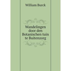 

Книга Wandelingen door den Botanischen tuin te Buitenzorg