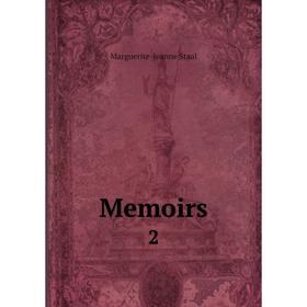

Книга Memoirs 2