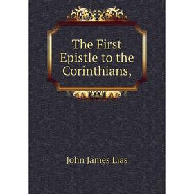 

Книга The First Epistle to the Corinthians,