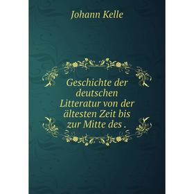 

Книга Geschichte der deutschen Litteratur von der ältesten Zeit bis zur Mitte des .