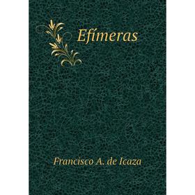 

Книга Efímeras