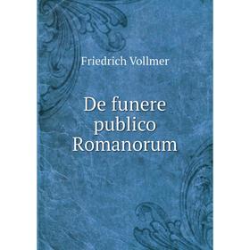 

Книга De funere publico Romanorum