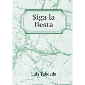 

Книга Siga la fiesta