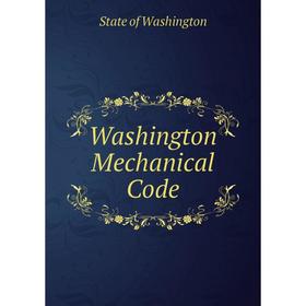 

Книга Washington Mechanical Code