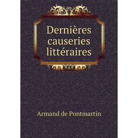 

Книга Dernières causeries littéraires