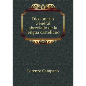 

Книга Diccionario Genéral abreviado de la lengua castellano