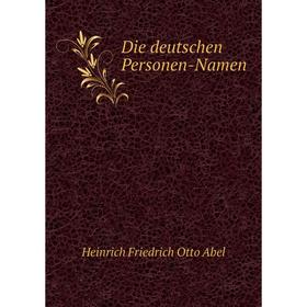 

Книга Die deutschen Personen-Namen