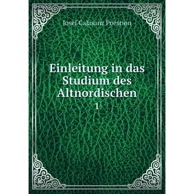 

Книга Einleitung in das Studium des Altnordischen 1