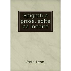 

Книга Epigrafi e prose, edite ed inedite