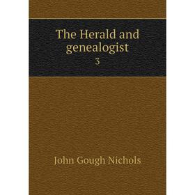 

Книга The Herald and genealogist3