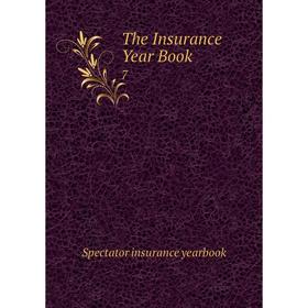 

Книга The Insurance Year Book7