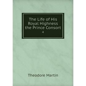 

Книга The Life of His Royal Highness the Prince Consort4