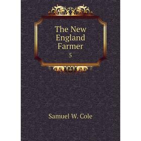 

Книга The New England Farmer5
