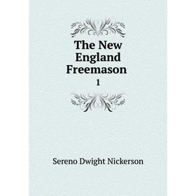 

Книга The New England Freemason.1
