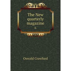 

Книга The New quarterly magazine6