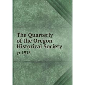 

Книга The Quarterly of the Oregon Historical Societyyr.1913