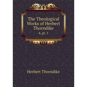 

Книга The Theological Works of Herbert Thorndike4, pt. 1