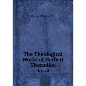 

Книга The Theological Works of Herbert Thorndike4, pt. 2