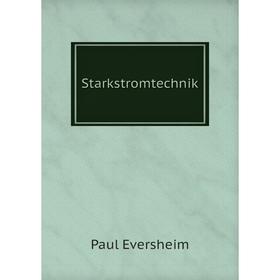 

Книга Starkstromtechnik