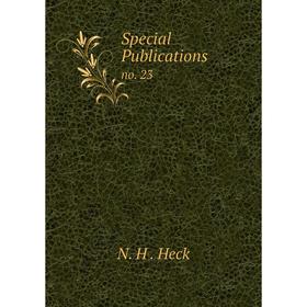 

Книга Special Publications no. 23