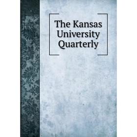 

Книга The Kansas University Quarterly