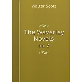 

Книга The Waverley Novels no. 7
