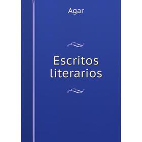 

Книга Escritos literarios