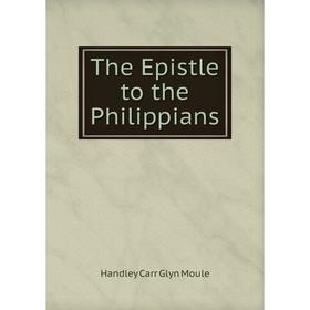 

Книга The Epistle to the Philippians