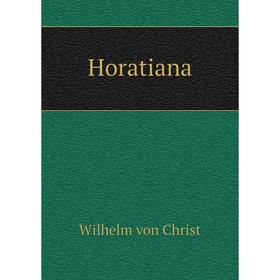 

Книга Horatiana