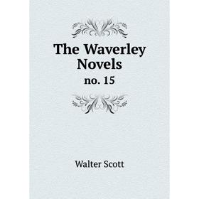 

Книга The Waverley Novels no. 15
