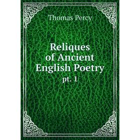 

Книга Reliques of Ancient English Poetry pt. 1