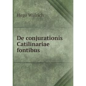 

Книга De conjurationis Catilinariae fontibus