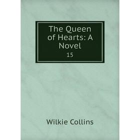 

Книга The Queen of Hearts: A Novel 15