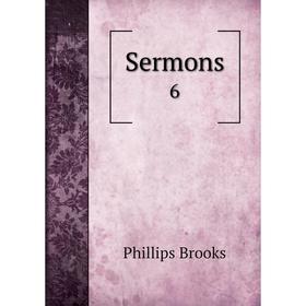 

Книга Sermons 6