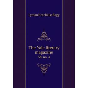 

Книга The Yale literary magazine 58, no. 4